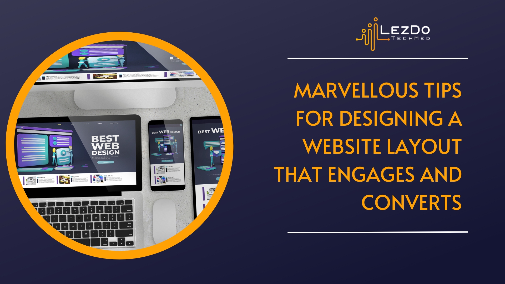 Marvellous-Tips-for-Designing-a-Website-Layout-that-Engages-and-Converts